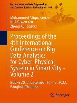 cover image of Proceedings of the 4th International Conference on Big Data Analytics for Cyber-Physical System in Smart City, Volume 2